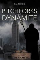 Pitchforks and Dynamite 1483648567 Book Cover