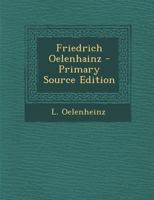 Friedrich Oelenhainz 1018715576 Book Cover