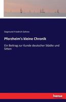 Pforzheim's Kleine Chronik 3741123005 Book Cover
