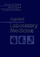 Applied Laboratory Medicine 0721664741 Book Cover