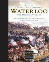 Waterloo: The Decisive Victory (Osprey Companion) 1472801040 Book Cover