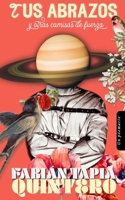 Tus abrazos y otras camisas de fuerza: Un poemario (POESÍA) (Spanish Edition) B0D8GMZ34Q Book Cover