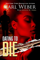 Dating to Die 1645567699 Book Cover