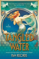Tangled in Water 1962465926 Book Cover