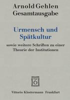 Urmensch Und Spatkultur: Philosophische Ergebnisse Und Aussagen 346502799X Book Cover