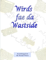 Wirds fae da Wastside 1291505075 Book Cover