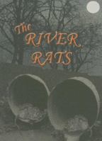 The River Rats 1934666106 Book Cover