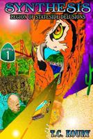 Synthesis: Legion of Stateside Delusions 1530719585 Book Cover