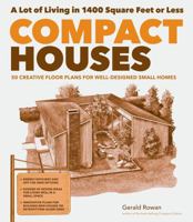 Compact Houses: 50 Creative Floor Plans for Well-Designed Small Homes 1612121020 Book Cover