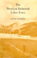The Peruvian Industrial Labor Force 0691623015 Book Cover