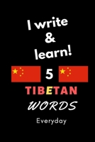 Notebook: I write and learn! 5 Tibetan words everyday, 6" x 9". 130 pages 1657641252 Book Cover