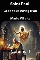 Saint Paul: God's Voice During Trials. Volume 2 B0F32R6BNH Book Cover