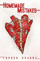 Homemade Mistakes 0578467569 Book Cover