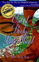 Out of Body, into Mind: A Metaphysical Adventure 0964660164 Book Cover