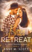 Bitter Retreat B0BSN3KHQD Book Cover