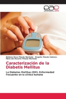 Caracterización de la Diabetis Mellitus (Spanish Edition) 6139411831 Book Cover