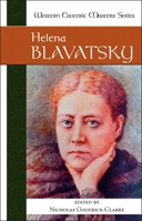 Helena Petrovna Blavatsky (Western Esoteric Masters Series) 155643457X Book Cover