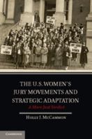 The U.S. Women's Jury Movements and Strategic Adaptation: A More Just Verdict 1107663261 Book Cover