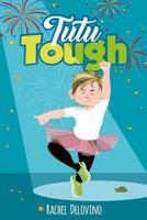 Tutu Tough 0692873392 Book Cover