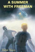 A Summer with Freeman 1481884662 Book Cover