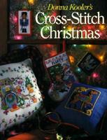 Donna Kooler's Cross-Stitch Christmas 0806907932 Book Cover