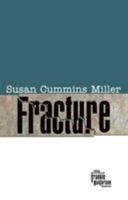 Fracture 0896726851 Book Cover