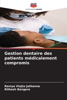 Gestion dentaire des patients médicalement compromis 6205683725 Book Cover