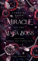 Miracle of the Mafia Boss: Zwischen Wunder und Dunkelheit (German Edition) 3769339851 Book Cover