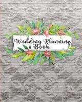 Wedding Planning Book: Large Wedding Planner Notebook & Organizer with Fill-in Checklists, Budget Planners, Worksheets, Seating Charts, and More 1070928755 Book Cover