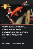 Ostacoli All'immunità Antifungina Nella Prevenzione Dei Disturbi Dei Pesci Acquatici (Italian Edition) 6202421061 Book Cover