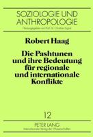 Die Pashtunen Und Ihre Bedeutung Fuer Regionale Und Internationale Konflikte 3631623151 Book Cover