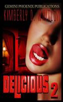 Delicious II: Urban Love Story 1500857424 Book Cover