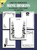 Easy-to-Duplicate Menu Designs: 60 Copyright-Free Forms 048625173X Book Cover