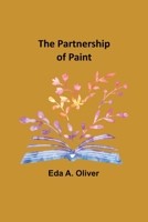 The partnership of paint 935738703X Book Cover