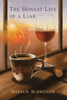 The Honest Life of a Liar 1647025672 Book Cover