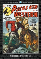 Pecos Kid Western #1: Facsimile Edition 1618278479 Book Cover