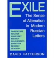 Exile: The Sense of Alienation in Modern Russian Letters 0813118883 Book Cover