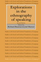 Explorations in the Ethnography of Speaking 0521379334 Book Cover