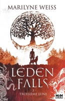 Troisième Lune: Leden Falls, T3 (French Edition) B08WS5DGQH Book Cover