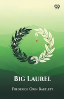 Big Laurel 1025243420 Book Cover