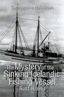 The Mystery of the Sinking Icelandic Fishing Vessel, Aust 149906988X Book Cover