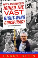 How I Accidentally Joined the Vast Right-Wing Conspiracy: (and Found Inner Peace) 038533396X Book Cover