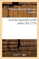 L'art du bourrelier et du sellier 201991347X Book Cover