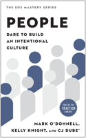 People: Dare to Build an Intentional Culture 1637744366 Book Cover