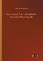 Samantha at Coney Island and a Thousand Other Islands 3752320923 Book Cover