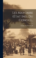 Les Mayombe (�tat Ind. Du Congo)... 0341122661 Book Cover