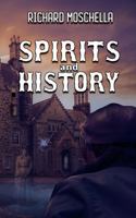 Spirits and History 1954528469 Book Cover