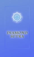 The Diamond Sutra: as dictated by Rev. Devan Jesse Byrne 1794842438 Book Cover