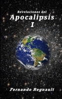 Revelaciones del Apocalipsis I 1492971553 Book Cover