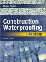 Construction Waterproofing Handbook 0071489738 Book Cover